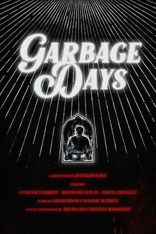 GARBAGE DAYS