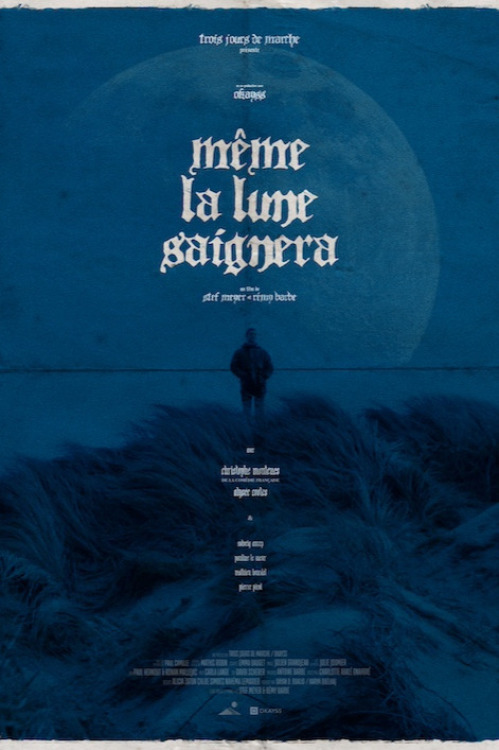Même La Lune Saignera